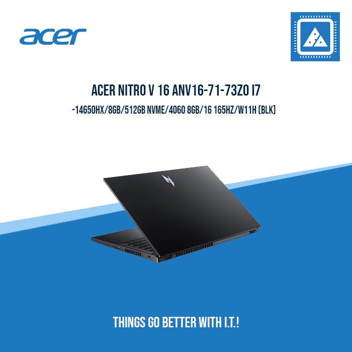 ACER NITRO V 16 ANV16-71-73Z0 I7-14650HX/8GB/512GB NVME/4060 8GB/16 165HZ/W11H (BLK) ACER NITRO V 16 ANV16-71-73Z0 I7-14650HX/8GB/512GB NVME/4060 8GB/16 165HZ/W11H (BLK)